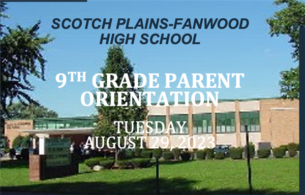 9th grade parent orientation
